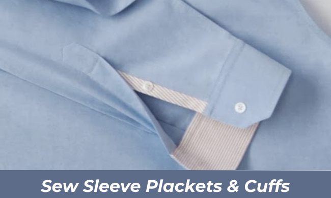 How to Sew Sleeve Plackets & Cuffs (videotutorial at the bottom)