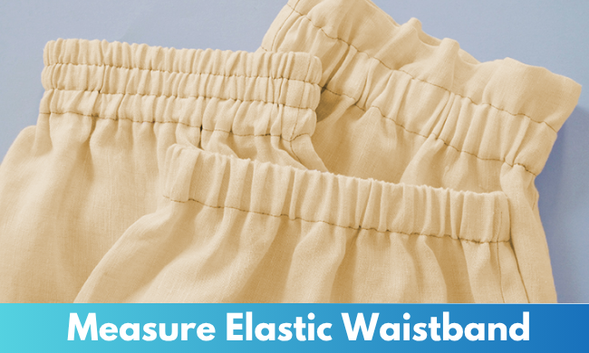 Measure Elastic Waistband